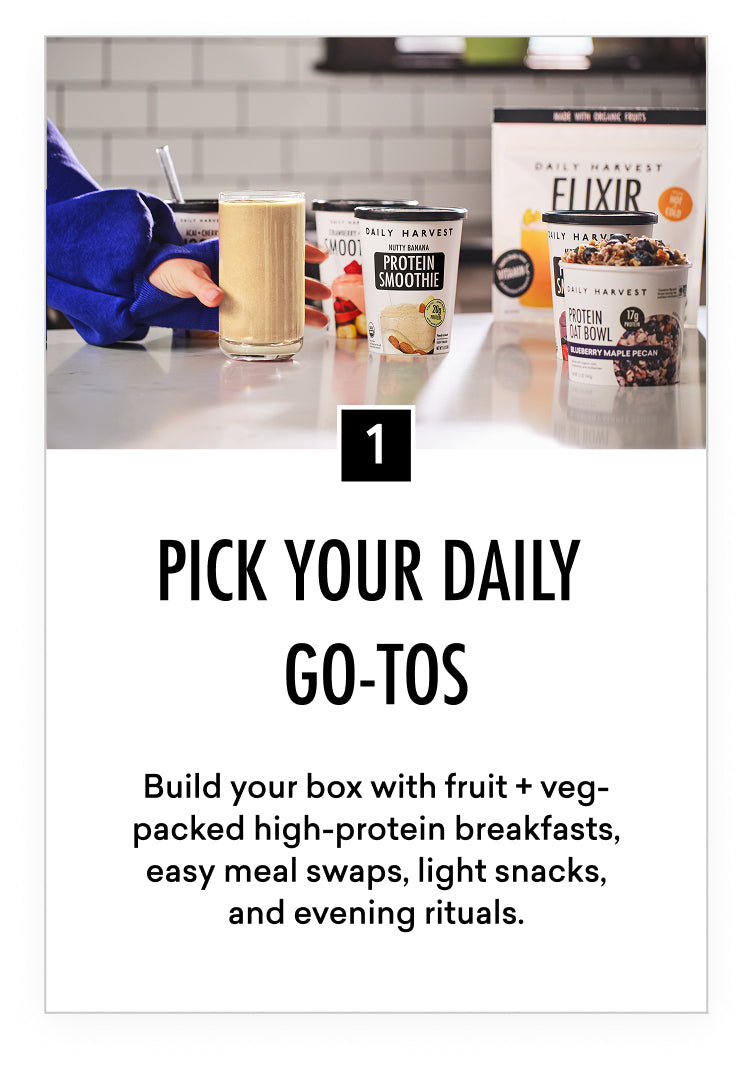 One. Build Your Box. Pick from all of our foods or go with best sellers. Change your order whenever you want.