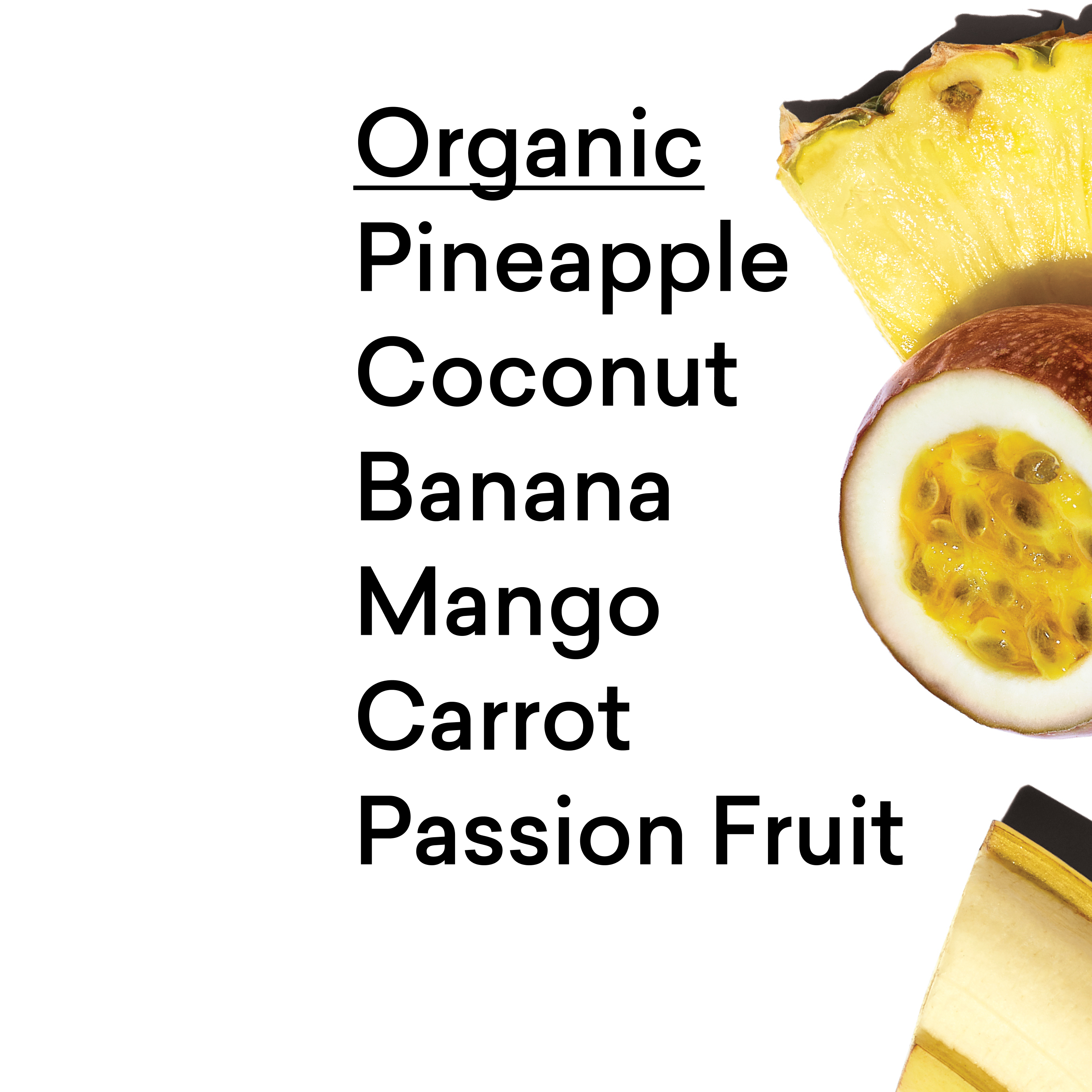 Passion Fruit + Pineapple