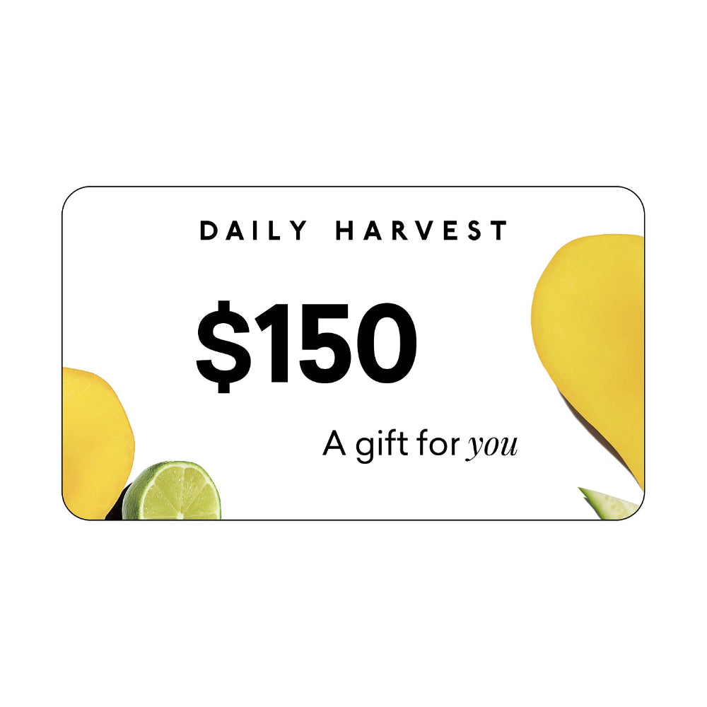 Gift Card $150 - Daily Harvest